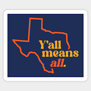 Retro Texas Y'all Means All // Inclusivity LGBT Rights Sticker